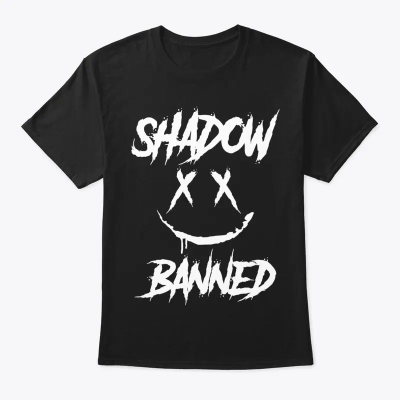 Shadow Banned